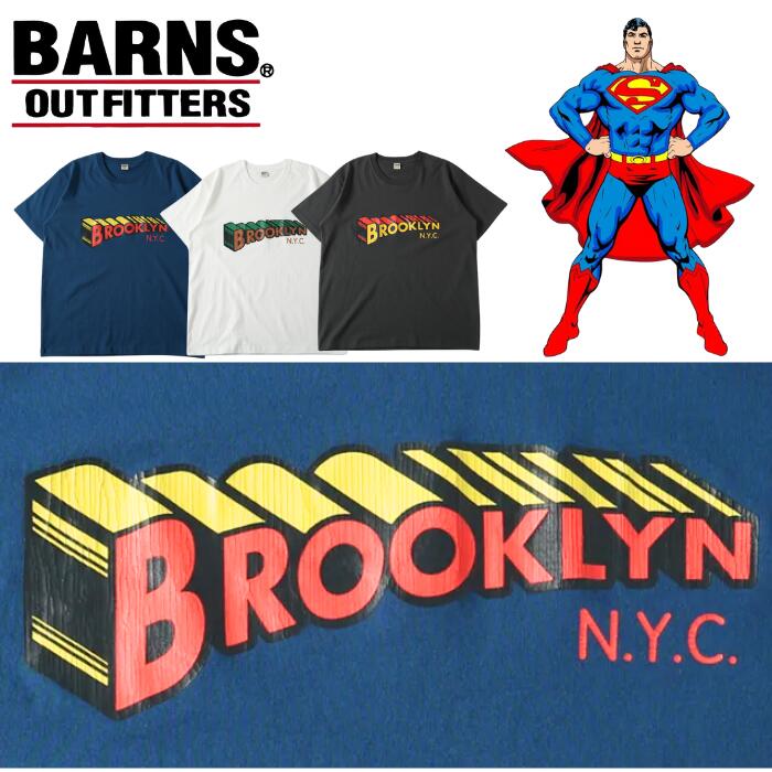 バーンズアウトフィッターズBARNSOUTFITTERSTシャツ半袖スーパーマン風BrooklynロゴプリントTメンズレディースユニセックス綿100コットンアメカジブランド新作